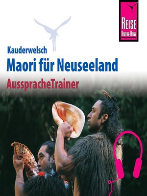 cover image of Reise Know-How Kauderwelsch AusspracheTrainer Maori